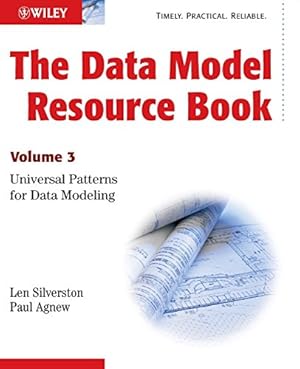 Seller image for The Data Model Resource Book, Vol. 3: Universal Patterns for Data Modeling (Volume 3) [Soft Cover ] for sale by booksXpress