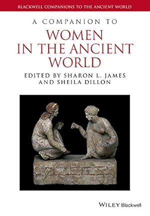 Seller image for A Companion to Women in the Ancient World (Blackwell Companions to the Ancient World) [Paperback ] for sale by booksXpress