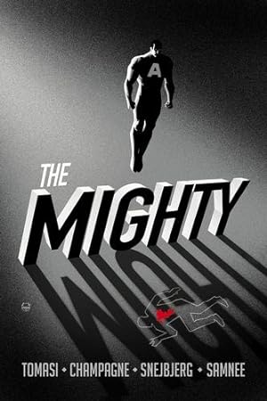 Imagen del vendedor de The Mighty by Tomasi, Peter J, Champagne, Keith [Paperback ] a la venta por booksXpress