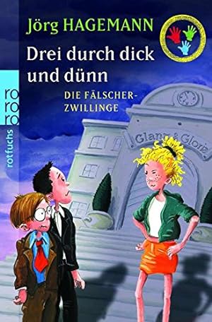 Seller image for Die Flscher-Zwillinge (Drei durch dick und dnn, Band 6) for sale by Gabis Bcherlager