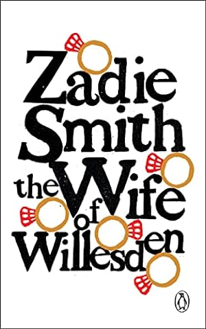 Imagen del vendedor de The Wife of Willesden by Smith, Zadie [Paperback ] a la venta por booksXpress