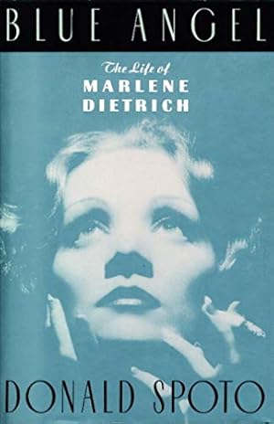 Seller image for Blue Angel: The Life of Marlene Dietrich for sale by WeBuyBooks