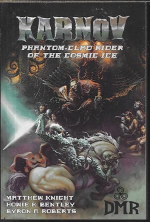 Seller image for KARNOV: PHANTOM-CLAD RIDER OF THE COSMIC ICE for sale by Books from the Crypt