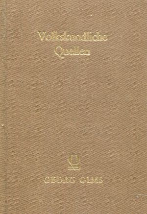 Bild des Verkufers fr Volkskundliche Quellen- Neudrucke europischer Texte und Untersuchungen zum Verkauf von Gabis Bcherlager