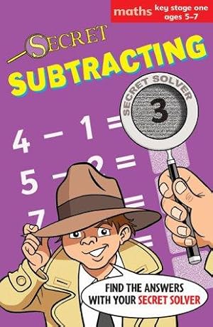 Bild des Verkufers fr Secret Subtracting: Book 3 (Secret maths) zum Verkauf von WeBuyBooks