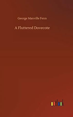 Seller image for A Fluttered Dovecote for sale by WeBuyBooks