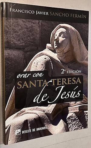 Seller image for Orar con Santa Teresa de Jess Paperback ? March 18, 2014 for sale by Once Upon A Time