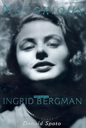 Bild des Verkufers fr Notorious Ingrid Bergman: A Biography zum Verkauf von WeBuyBooks