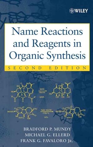 Seller image for Name Reactions and Reagents in Organic Synthesis for sale by GreatBookPricesUK