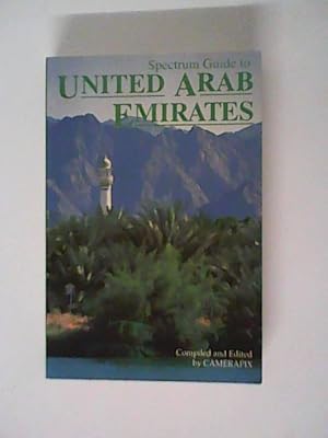 Bild des Verkufers fr Spectrum Guide to United Arab Emirates zum Verkauf von ANTIQUARIAT FRDEBUCH Inh.Michael Simon