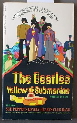 The Beatles Yellow Submarine starring Sgt. Pepper's Lonely Hearts Club Band; - Movie Tie-In.