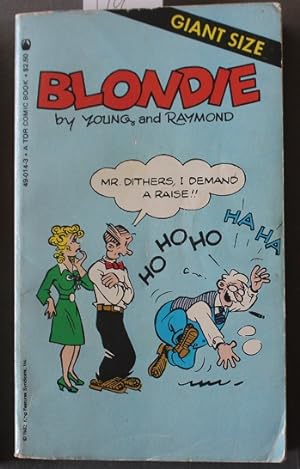 Imagen del vendedor de Blondie: Mr. Dithers, I Demand A Raise!! - GIANT SIZE. ( B&W Comic Strips; English Language) a la venta por Comic World