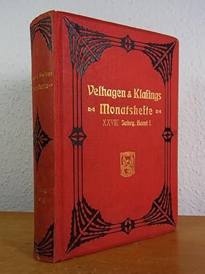 Imagen del vendedor de Velhagen & Klasings Monatshefte. 28. Jahrgang 1913 / 1914. Band 1: Heft 1, September 1913 bis Heft 4, Dezember 1913 a la venta por Antiquariat Weber