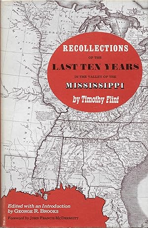 Seller image for RECOLLECTIONS OF THE LAST TEN YEARS IN THE VALLEY OF THE MISSISSIPPI. for sale by Legacy Books