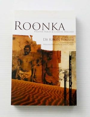 Roonka. Fugitive Traces and Climatic Mischief
