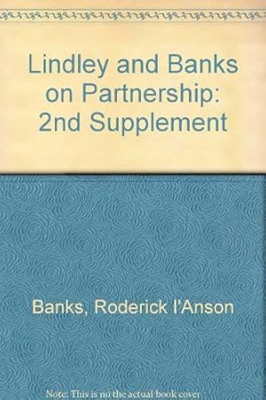 Bild des Verkufers fr Lindley & Banks on Partnership (2nd Supplement) zum Verkauf von WeBuyBooks