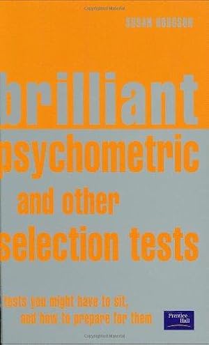 Seller image for Brilliant Psychometric and Other Selection Test Results for sale by WeBuyBooks