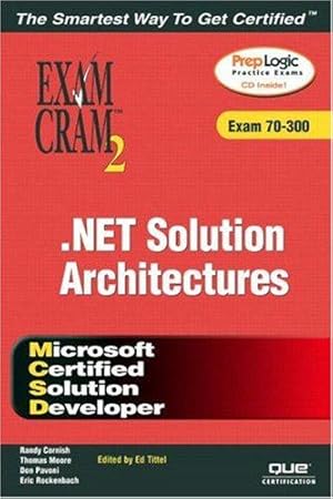 Bild des Verkufers fr MCSD Analyzing Requirements and Defining .NET Solution Architectures Exam Cram 2 (Exam 70-300) zum Verkauf von WeBuyBooks