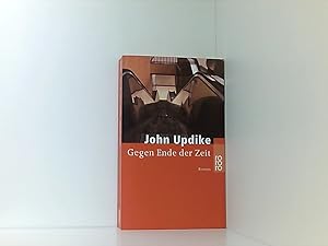 Seller image for Gegen Ende der Zeit: Roman Roman for sale by Book Broker