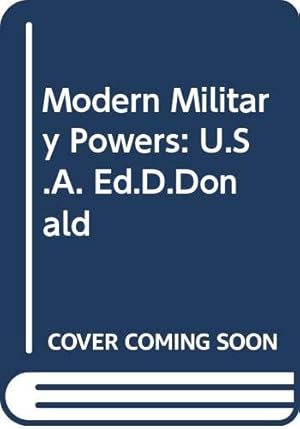 Imagen del vendedor de Modern Military Powers: U.S.A. Ed.D.Donald a la venta por WeBuyBooks