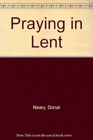 Bild des Verkufers fr Praying in Lent zum Verkauf von WeBuyBooks