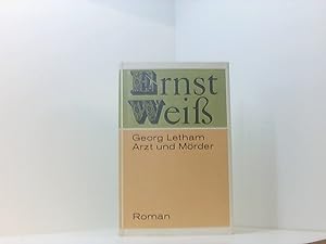 Imagen del vendedor de Ernst Wei: Georg Letham - Arzt und Mrder a la venta por Book Broker
