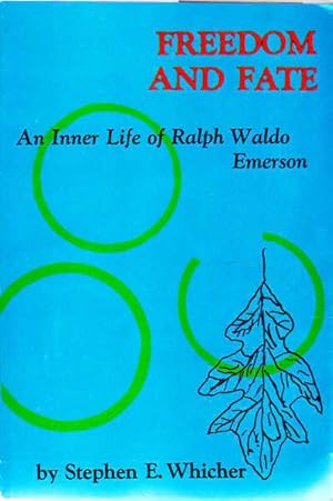 Bild des Verkufers fr Freedom and Fate: An Inner Life of Ralph Walk Emerson zum Verkauf von Goulds Book Arcade, Sydney