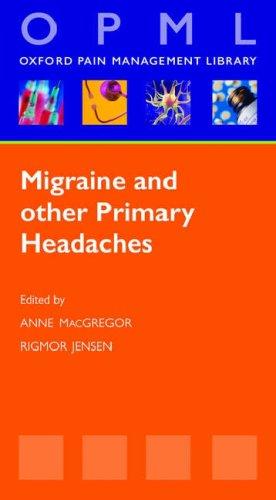 Bild des Verkufers fr Migraine and other Primary Headaches (Oxford Pain Management Library) zum Verkauf von WeBuyBooks