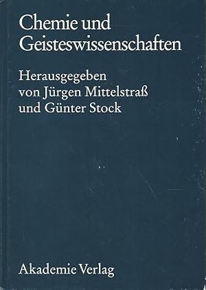 Image du vendeur pour Chemie und Geisteswissenschaften : Versuch einer Annherung. mis en vente par Lewitz Antiquariat