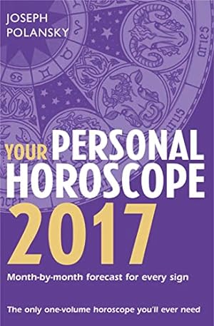 Image du vendeur pour Your Personal Horoscope 2017 mis en vente par Reliant Bookstore