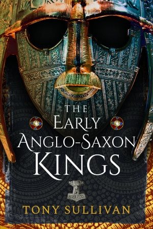 Seller image for Early Anglo-saxon Kings for sale by GreatBookPrices