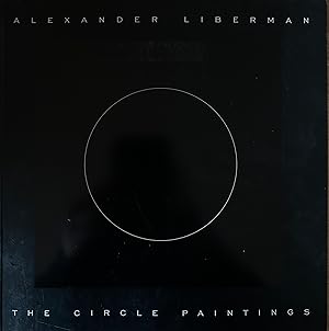 Bild des Verkufers fr Alexander Liberman - The Circle Paintings [to the exhibition at New York, 1993]. zum Verkauf von Wissenschaftl. Antiquariat Th. Haker e.K