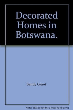 Seller image for Decorated Homes in Botswana for sale by WeBuyBooks