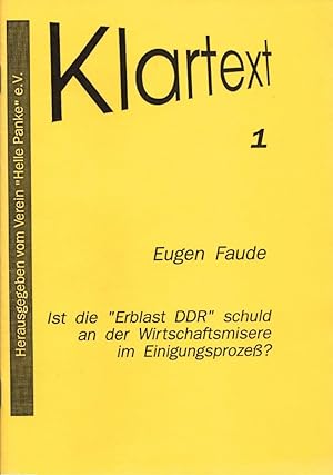 Imagen del vendedor de Ist die "Erblast DDR" schuld an der Wirtschaftsmisere im Einigungsproze? (= Klartext 1). a la venta por Buch von den Driesch