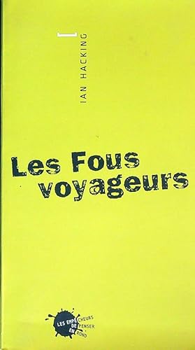 Image du vendeur pour Les fous voyageurs mis en vente par Librodifaccia