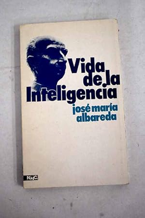 Seller image for Vida de la inteligencia for sale by Alcan Libros
