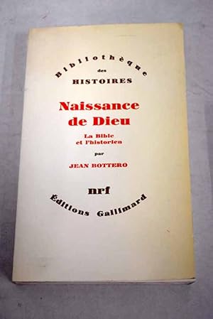 Seller image for Naissance de Dieu la Bible et l'historien for sale by Alcan Libros