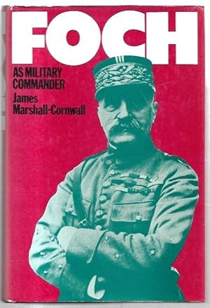 Seller image for Foch as Military Commander. for sale by City Basement Books