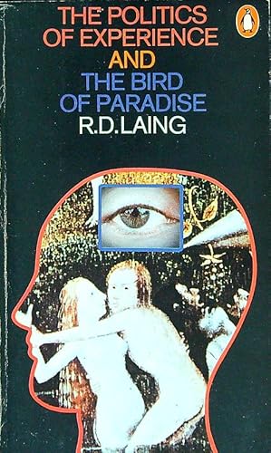 Seller image for The politics of experience and the bird of paradise for sale by Librodifaccia