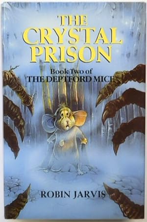Bild des Verkufers fr The Crystal Prison: Book Two of The Deptford Mice zum Verkauf von PsychoBabel & Skoob Books