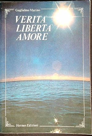 Bild des Verkufers fr Verita' Liberta' Amore zum Verkauf von Librodifaccia