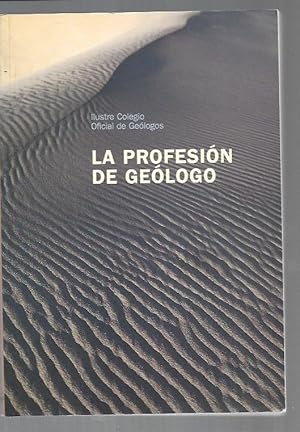 PROFESION DE GEOLOGO - LA