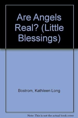 Seller image for Are Angels Real? (Little Blessings) for sale by WeBuyBooks