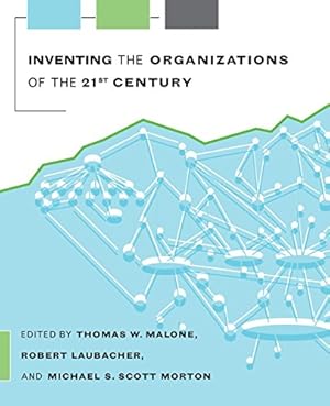 Imagen del vendedor de Inventing the Organizations of the 21st Century a la venta por WeBuyBooks