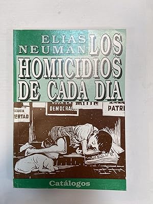 Imagen del vendedor de Los homicidios de cada dia a la venta por Libros nicos