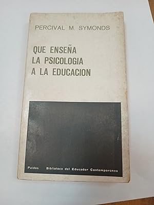 Seller image for Que ensea la psicologia a la Educacion for sale by Libros nicos