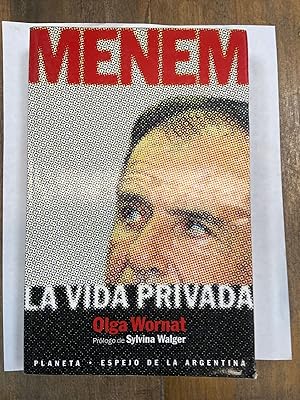 Bild des Verkufers fr Menem, la vida privada zum Verkauf von Libros nicos