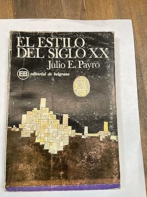 Immagine del venditore per El estilo del siglo XX venduto da Libros nicos