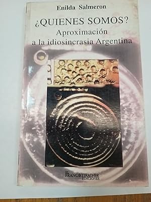 Seller image for Quines somos? Aproximacion a la idiosincrasia Argentina for sale by Libros nicos