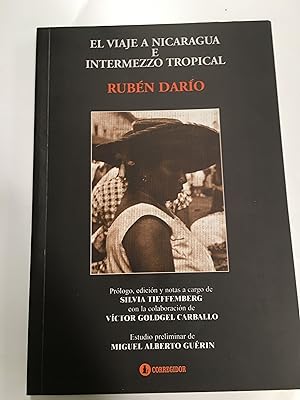 Imagen del vendedor de El viaje a Nicaragua e Intermezzo Tropical a la venta por Libros nicos